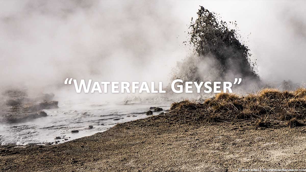 Waterfall Geyser
